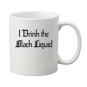 Dungeons and Dragons inspired coffee mug I drink the black liquid